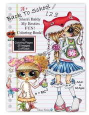 Sherri Baldy My Besties Back to School Coloring Book