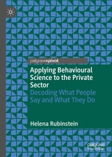 Applying Behavioural Science to the Private Sector