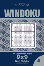 Sudoku Windoku - 200 Easy to Normal Puzzles 9x9 (Volume 6)