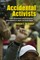 Accidental Activists