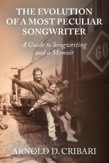The Evolution of a Most Peculiar Songwriter