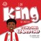 I Am King the Confident