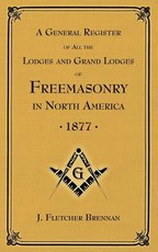 A General Register of all the Lodges and Grand Lodges of Freemasons
