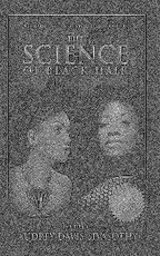 The Science of Black Hair
