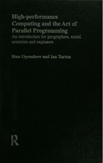 High Performance Computing and the Art of Parallel Programming
