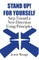 Stand Up! For Yourself