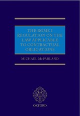 The Rome I Regulation on the Law Applicable to Contractual Obligations