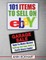101 Items To Sell On Ebay (LARGE PRINT EDITION)