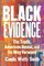 Black Evidence