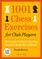 1001 Chess Exercises for Club Players