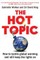 The Hot Topic