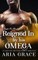 Reigned In By His Omega