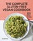 The Complete Gluten-Free Vegan Cookbook
