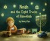 Noah and the Eight Trucks of Hanukkah