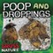Poop and Droppings