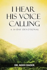 I Hear His Voice Calling