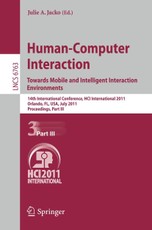 Human-Computer Interaction: Towards Mobile and Intelligent Interaction Environments