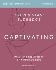 Captivating Bible Study Guide Plus Streaming Video, Updated Edition