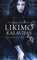 Likimo kalavijas. Raganius. 2 knyga