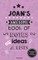 Joan's Awesome Book Of Notes, Lists & Ideas