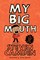 My Big Mouth