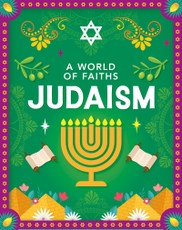 A World of Faiths: Judaism