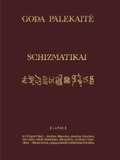 Schizmatikai. Schismatics