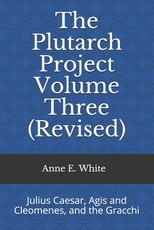 The Plutarch Project Volume Three (Revised)