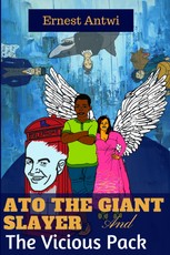 Ato the Giant Slayer and the Vicious Pack