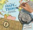 The Shape of Things