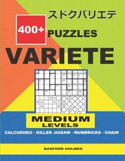 400 + puzzles VARIETE Medium levels Calcudoku - Killer Jigsaw - Numbricks - Chain.