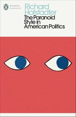 The Paranoid Style in American Politics