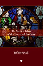 The Stained Glass of the Horwood Brothers