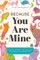 Because You Are Mine