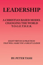 A Christian Based Model Changing the World T.O.G.E.T.H.E.R
