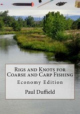 Rigs and Knots for Coarse and Carp Fishing