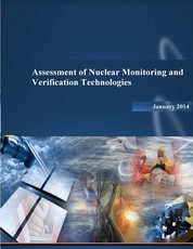 Assessment of Nuclear Monitoring and Verification Technologies