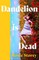 Dandelion is Dead