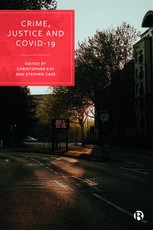 Crime, Justice and Covid-19