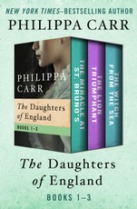 The Daughters of England Books 1-3