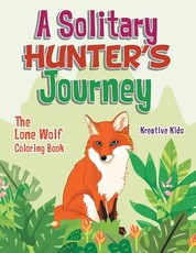 A Solitary Hunter's Journey