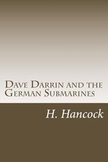 Dave Darrin and the German Submarines