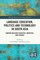 Language Education, Politics and Technology in South Asia