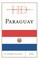 Historical Dictionary of Paraguay