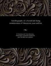 Autobiography of a Scotch Lad