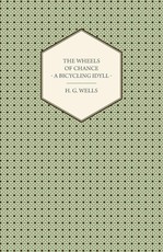 The Wheels of Chance - A Bicycling Idyll