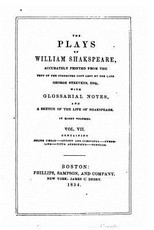 The plays of William Shakspeare, accurately printed from the text, Volume VII