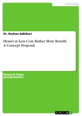 Heater at Less Cost, Rather More Benefit. A Concept Proposal