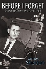 Before I Forget - Directing Television