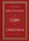 Recapturing the Glory of Christmas